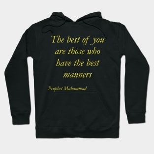 Good words about manners Hoodie